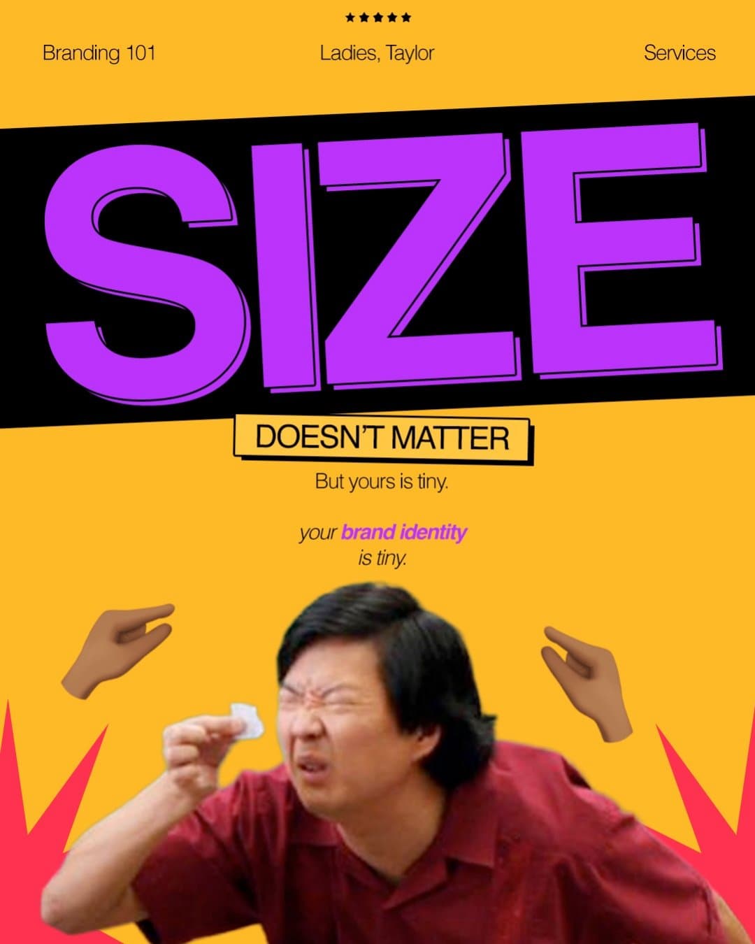 Size doesn't matter. Except when it's your brand identity — then it's everything.